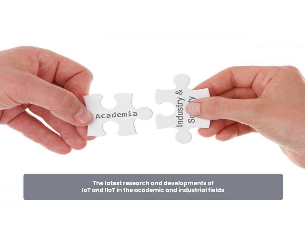 The latest research and developments of IoT and IIoT in the academic and industrial fields